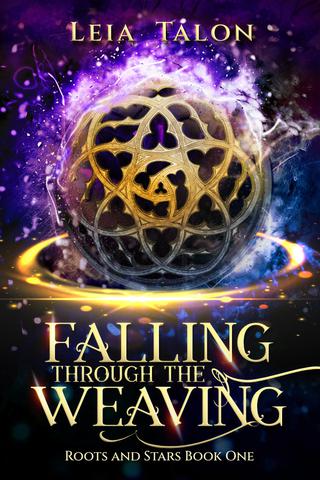 Falling Through the Weaving by Leia Talon