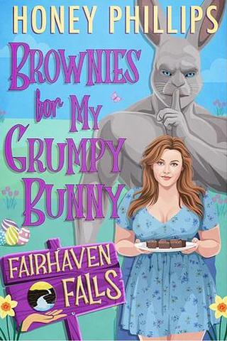 Brownies for My Grumpy Bunny: A Cozy Monster Romance (Fairhaven Falls #10)