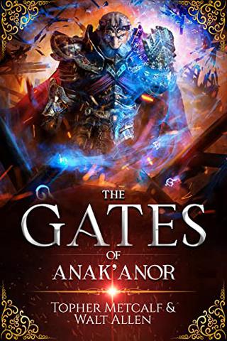 The Gates Of Anak'anor
