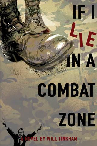 If I Lie in a Combat Zone