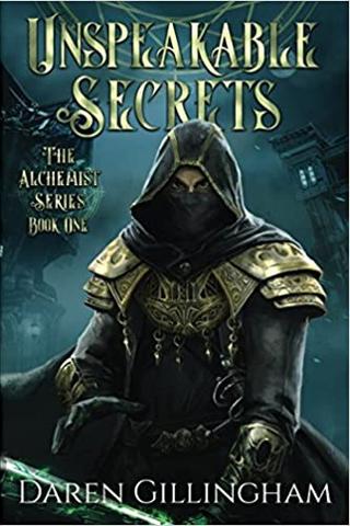 Unspeakable Secrets: The Alchemist Series Book 1 