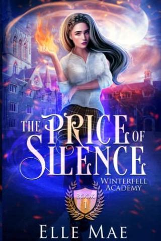 The Price of Silence: Winterfell Academy Book 1
