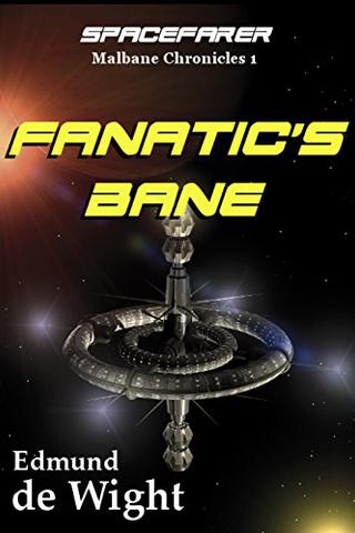 Spacefarer: Fanatic's Bane