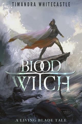 Bloodwitch (The Living Blade 1.5)
