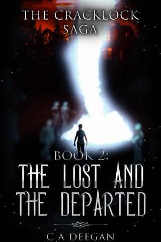 The Cracklock Saga Book 2: The Lost and the Departed