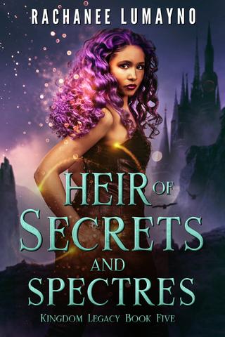 Heir of Secrets and Spectres