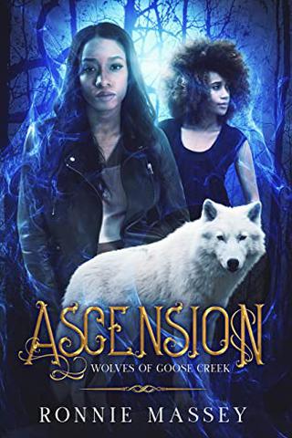 Ascension: Wolves of Goose Creek (Tales from the DarkWorld Book 3)