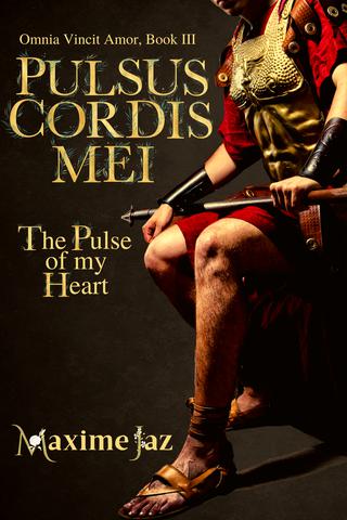 Pulsus Cordis Mei-The Pulse of my Heart (Omnia Vincit Amor Book 3)