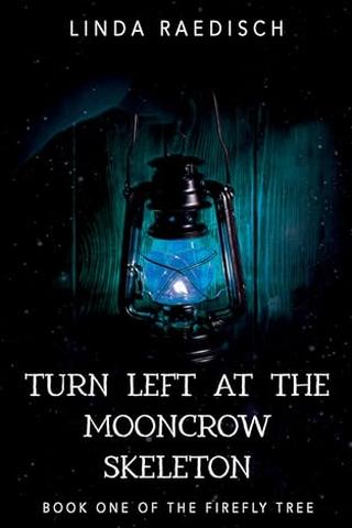 Turn Left at the Mooncrow Skeleton