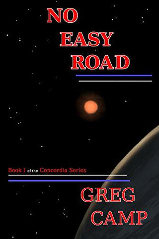 No Easy Road (Concordia Series Book 1)