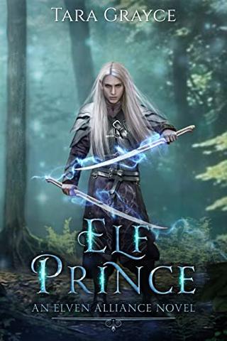Elf Prince (Elven Alliance Book 7)