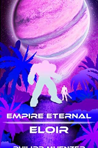 Empire Eternal: Eloir