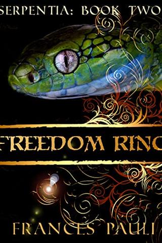 Freedom Ring (SERPENTIA Book 2) 