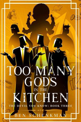 Too Many Gods in the Kitchen