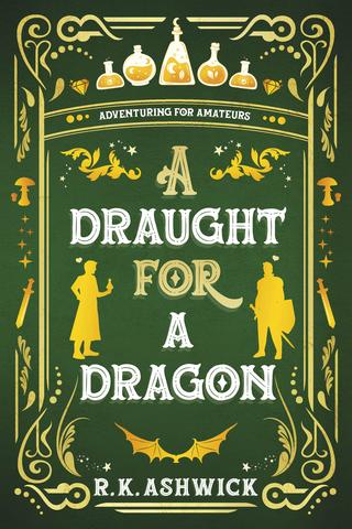 A Draught for a Dragon