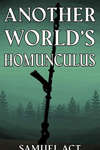 Another Worlds Hommunculus 