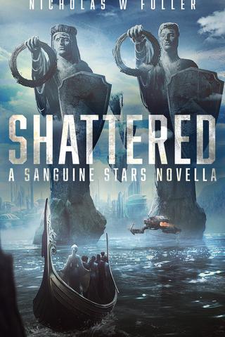 SHATTERED: A Sanguine Stars Novella