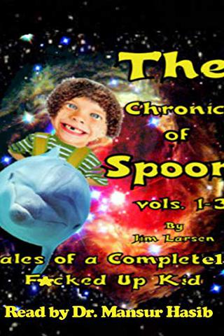 The Chronicles of Spoony, Vols. 1-3
