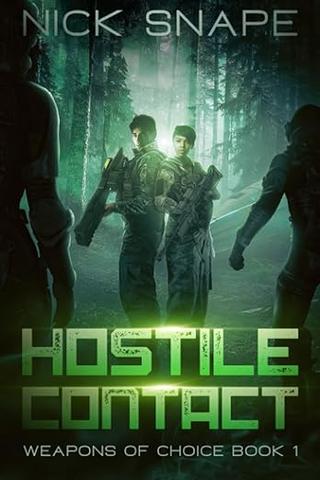 Hostile Contact (Weapons of Choice Book 1)