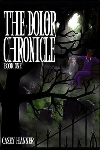 The Dolor Chronicle