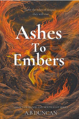 Ashes to Embers 