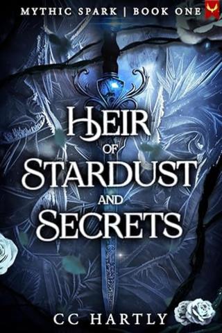 Heir of Stardust and Secrets by CC Hartly