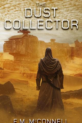 The Dust Collector (Woestynn Chronicles)