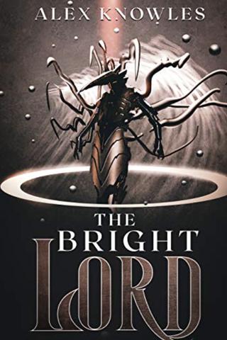 The Bright Lord