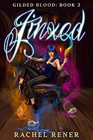 Jinxed (Gilded Blood Book 2) 