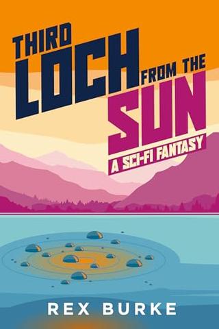 Third Loch From the Sun