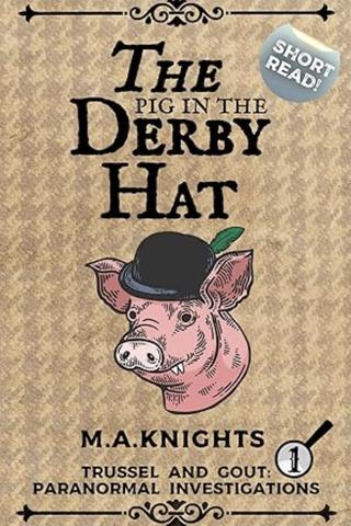 The Pig in the Derby Hat