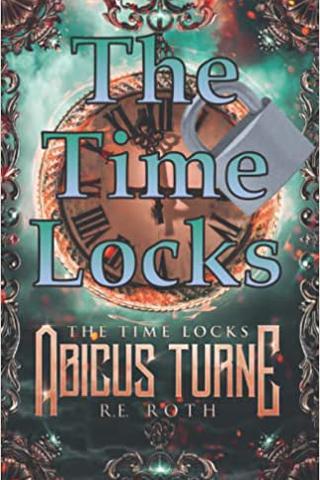 Abicus Turne and the Time Locks