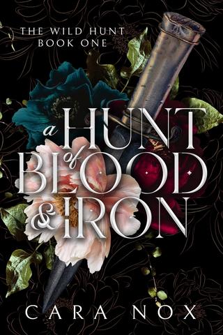 A Hunt of Blood & Iron