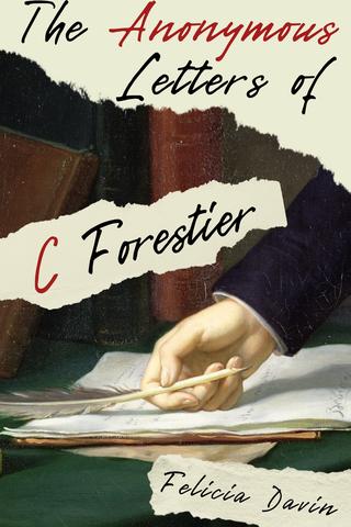 The Anonymous Letters of C Forestier