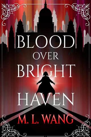 Blood Over Bright Haven