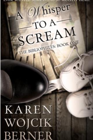 A Whisper to a Scream (The Bibliophiles Book 1)