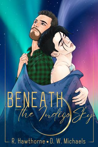 Beneath the Indigo Sky by Rayne Hawthorne