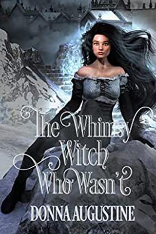 The Whimsy Witch Who Wasn't (Tales of Xest Book 1)