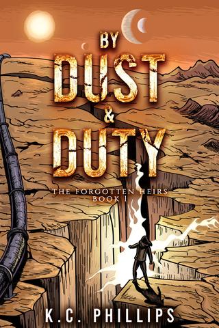 By Dust & Duty