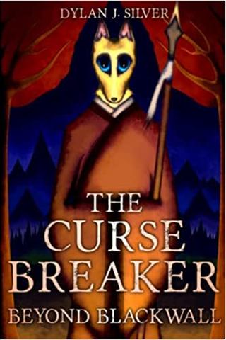 The Curse Breaker: Beyond Blackwall 
