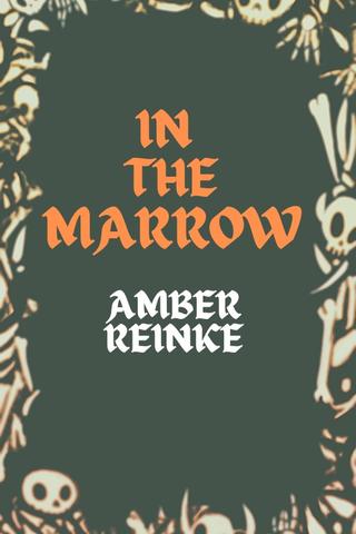 In the Marrow