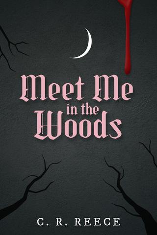 Meet Me in the Woods