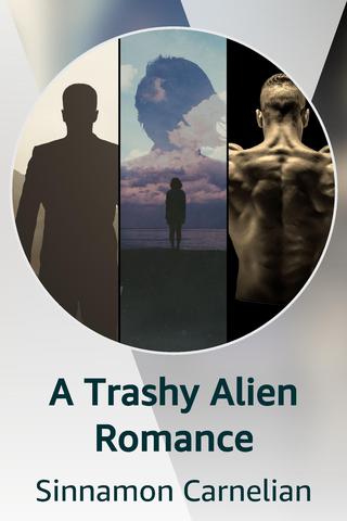 A Trashy Alien Romance