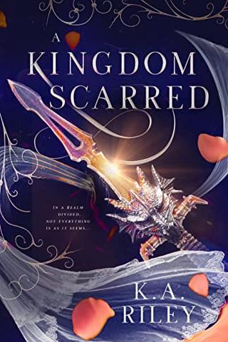 A Kingdom Scarred: A Fantasy Romance (Fae of Tíria Book 1)