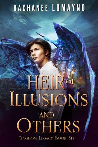 Heir of Illusions and Others