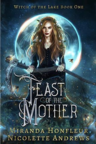 Feast of the Mother (Witch of the Lake #1)