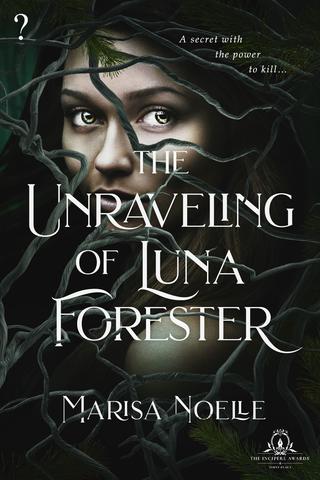 The Unraveling of Luna Forester 