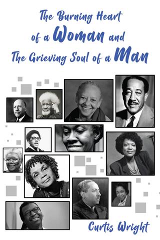 The Burning Heart of a Woman and The Grieving Soul of a Man: A Collection of Poems (an anthology)