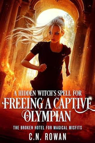 A Hidden's Witch's Spell for Freeing a Captive Olympian