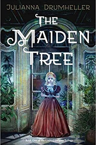 The Maiden Tree (The Umbral Origins Trilogy) 
